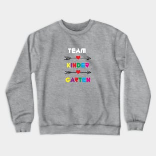 Team Kindergarten Crewneck Sweatshirt